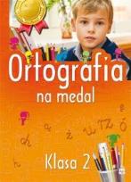 Okładka książki Ortografia na medal 2 klasa
