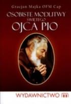 Okładka książki Osobiste modlitwy świętego Ojca Pio