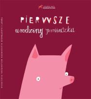 Okładka książki Pierwsze urodziny prosiaczka