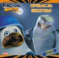 Okładka książki Pingwiny z Madagaskaru. Operacja: skrzydło