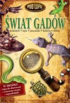 Okładka książki Pod lupą - Świat gadów Wilga