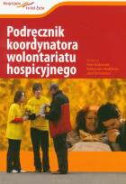 Okładka książki Podręcznik koordynatora wolontariatu hospicyjnego