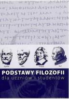 Okładka książki Podstawy filozofii dla uczniów i studentów