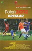 Okładka książki Polen 2012 Breslau Ein praktischer Reisefuhrer fur Fussballfans