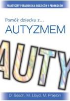 Okładka książki Pomóż dziecku z ... autyzmem