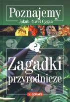 Okładka książki Poznajemy Zagadki przyrodnicze