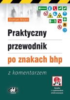 Okładka książki Praktyczny przewodnik po znakach bhp
