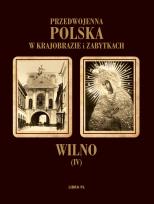 Okładka książki Przedwojenna Polska...T.04 Wilno