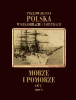 Okładka książki Przedwojenna Polska...T.14 Morze i Pomorze
