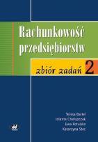 Okładka książki Rachunkowość przedsiębiorstw 2 Zbiór zadań