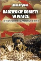 Okładka książki Radzieckie kobiety w walce. Historia przemocy