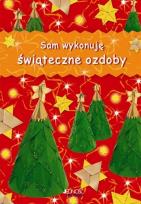 Okładka książki Sam wykonuję świąteczne ozdoby