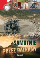 Okładka książki Samotnie przez Bałkany