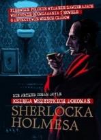 Okładka książki Sherlock Holmes. Księga wszystkich dokonań w.2011
