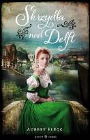 Okładka książki Skrzydła nad Delft