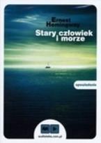 Okładka książki Stary człowiek i morze. Książka audio CD - Audiobook