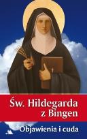 Okładka książki Św. Hildegarda z Bingen. Objawienia i cuda
