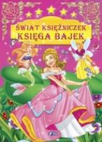 Okładka książki Świat księżniczek. Księga bajek FENIX