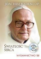 Okładka książki Światłość serca - OP Joachim Badeni