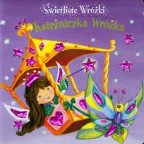 Okładka książki Świetliste Wróżki - Księżniczka Wróżka AGNESA