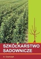 Okładka książki Szkółkarstwo sadownicze