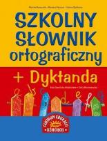 Okładka książki Szkolny słownik ortograficzny + dyktanda