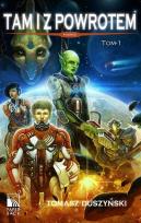 Okładka książki Tam i z powrotem. Tom 1. Podróż