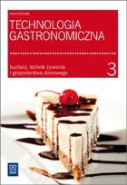 Okładka książki Technologia gastronomiczna cz.3 Kmiołek WSiP