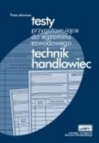 Okładka książki Testy przyg. do egz. technik handlowiec w.2011 WZ