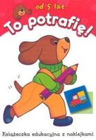 Okładka książki To potrafię - 5 lat