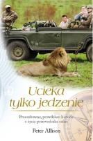 Okładka książki Ucieka tylko jedzenie