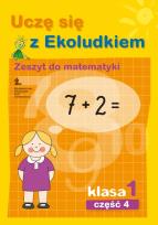 Okładka książki Uczę się z Ekoludkiem 1 Zeszyt do matematyki Część 4