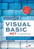 Okładka książki Visual Basic .NET w praktyce. Błyskawiczne...