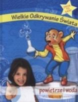Okładka książki Wielkie Odkrywanie Świata Powietrze i woda