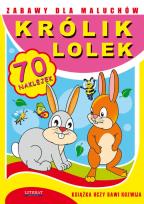 Okładka książki Zabawy dla maluchów - Królik Lolek Literat