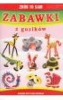 Okładka książki Zrób to sam. Zabawki z guzików