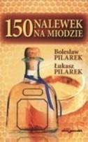 Okładka książki 150 nalewek na miodzie
