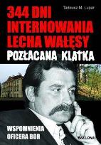 Okładka książki 344 dni internowania Lecha Wałęsy