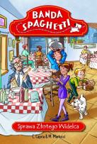 Okładka książki Banda Spaghetti - Sprawa złotego widelca