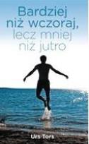 Okładka książki Bardziej niż wczoraj, lecz mniej niż jutro