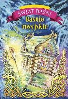 Okładka książki Baśnie rosyjskie. Świat Baśni