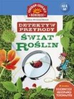 Okładka książki Detektyw przyrody. Świat roślin