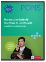 Okładka książki Doskonal mówienie Rozmowy telefoniczne Angielski dla profesjonalistów