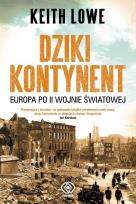 Okładka książki Dziki kontynent. Europa po II Wojnie Światowej
