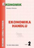 Okładka książki Ekonomika Handlu cz.2 w.2009 EKONOMIK