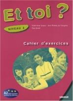 Okładka książki Et toi ? 3 Ćwiczenia