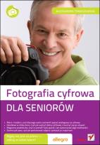 Okładka książki Fotografia cyfrowa dla seniorów