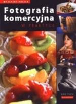 Okładka książki Fotografia komercyjna w praktyce GALAKTYKA