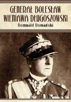 Okładka książki Generał Bolesław Wieniawa - Długoszewski