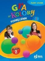 Okładka książki Gra w kolory kl. 2 Podręcznik część 1
